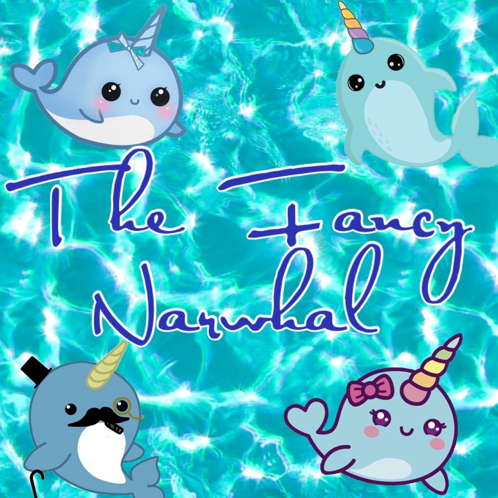 Welcome to The Fancy Narwhal!